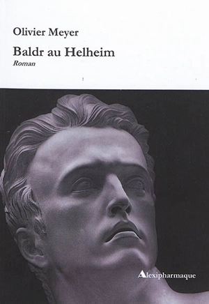 Baldr au Helheim - Olivier Meyer