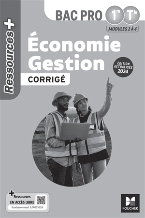 Economie gestion 1re, terminale bac pro : modules 2 à 4, corrigé : 2024 - Luc Fages