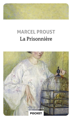 La prisonnière - Marcel Proust