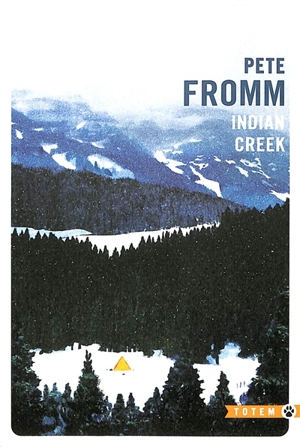 Indian Creek - Pete Fromm