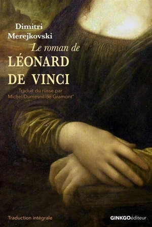 Le roman de Léonard de Vinci - Dimitri Merejkovski