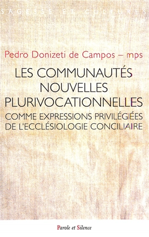 Les communautés nouvelles plurivocationnelles comme expressions privilégiées de l'ecclésiologie conciliaire - Pedro Donizeti De Campos