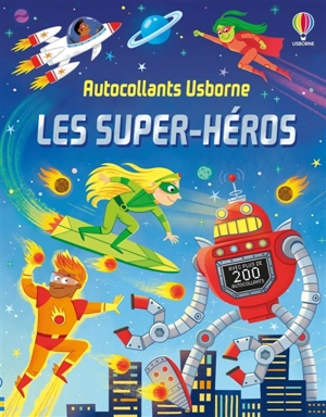 Les super-héros : Premiers autocollants : Dès 3 ans - Nolan, Kate