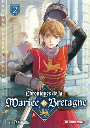 Chroniques de la mariée de Bretagne. Vol. 2 - Junji Takehara