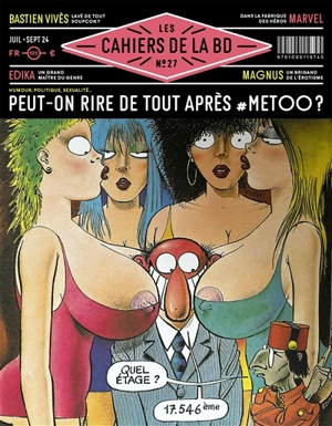 Les cahiers de la BD, n° 27. Peut-on rire de tout après #MeToo ?