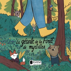 La géante de la forêt de myrtilles - Paulina Bajer