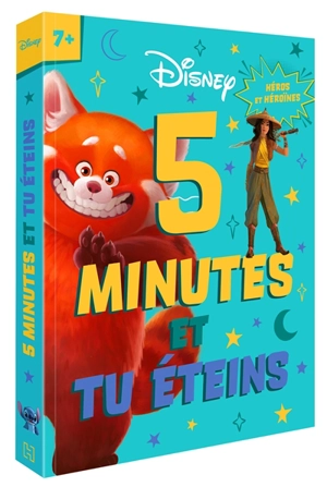 5 minutes et tu éteins : héros et héroïnes - Walt Disney company