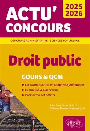 Droit public 2025-2026 : concours administratifs, Sciences Po, licence - Julien Sorin