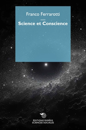 Science et conscience - Franco Ferrarotti