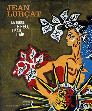 Jean Lurçat : la terre, le feu, l'eau, l'air