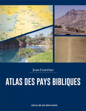 Atlas des pays bibliques - Jean Emériau