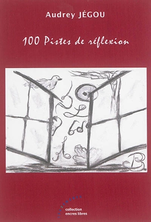 100 pistes de réflexion - Audrey Jégou