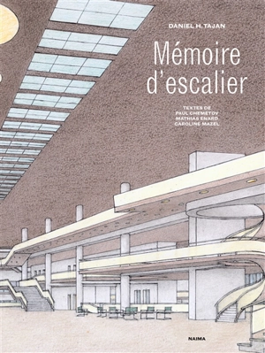 Mémoire d'escalier - Daniel H. Tajan