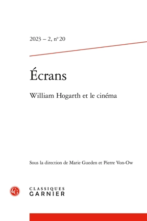 Revue Ecrans, n° 20. William Hogarth et le cinéma