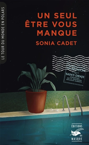 Un seul être vous manque - Sonia Cadet