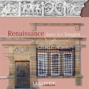 Renaissance dans les Vosges