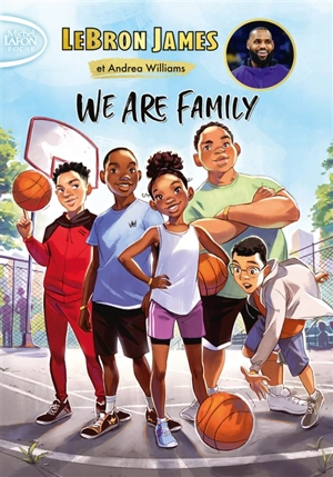 We are family - LeBron James