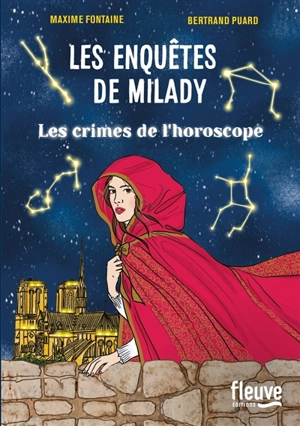 Les enquêtes de Milady. Vol. 2. Les crimes de l'horoscope - Maxime Fontaine