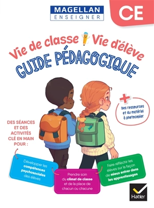 Vie de classe, vie d'élève CE : guide pédagogique - Sophie Le Callennec