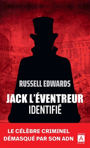 Jack l'Eventreur identifié - Russell Edwards