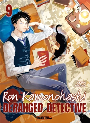 Ron Kamonohashi : deranged detective. Vol. 9 - Akira Amano