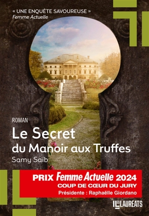 Le secret du manoir aux truffes - Samy Saïb