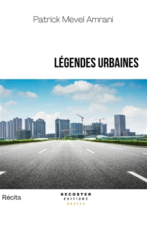 Légendes urbaines - Patrick Mevel Amrani