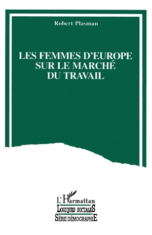 Les Femmes d'Europe sur le marché du travail