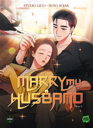 Marry my husband. Vol. 5 - Studio Lico