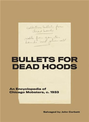 Bullets for Dead Hoods - John Corbett