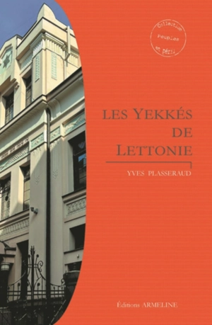 Les Yekkés de Lettonie - Yves Plasseraud