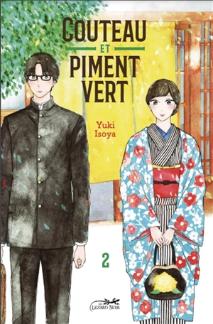 Couteau et piment vert. Vol. 2 - Yuki Isoya