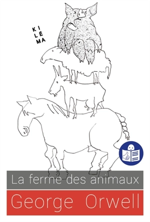 La ferme des animaux (traduction FALC) - George Orwell