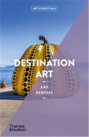 Destination Art (Art Essentials) - Amy Dempsey