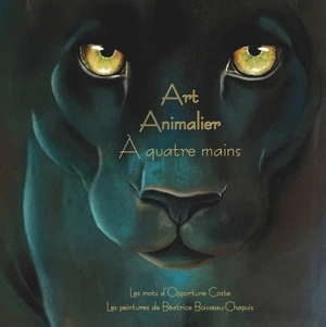 Art animalier à quatre mains - Opportune Coste