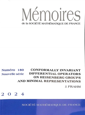 Mémoires de la Société mathématique de France, n° 180. Conformally invariant differential operators on Heisenberg groups and minimal representations - Jan Frahm