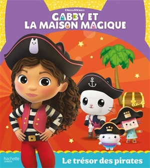 Gabby et la maison magique. Le trésor des pirates - Dreamworks