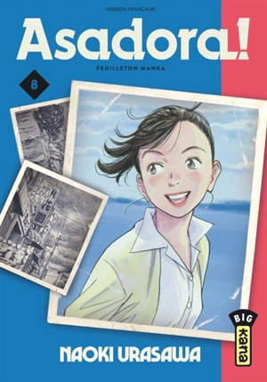 Asadora ! : feuilleton manga. Vol. 8 - Naoki Urasawa