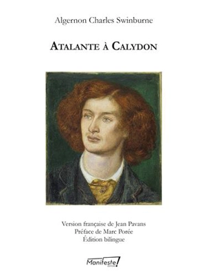 Atalante à Calydon - Algernon Charles Swinburne