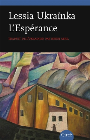 L'espérance - Lesâ Ukraïnka