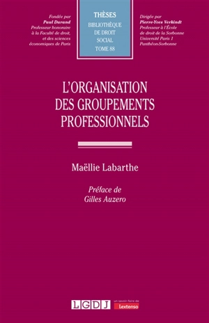 L'organisation des groupements professionnels - Maëllie Labarthe