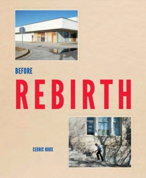 Before rebirth - Cedric Roux