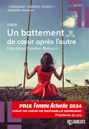 Un battement de coeur après l'autre - Françoise Cordier-Bresson