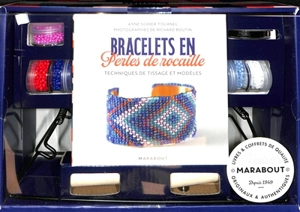 La fabrique bracelets tissés : perles de rocaille, 15 modèles à créer - Anne Sohier-Fournel