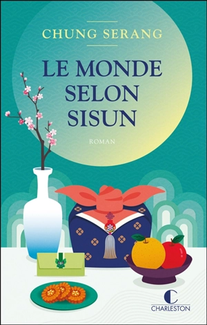 Le monde selon Sisun - Serang Chung