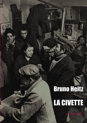 La Civette - Bruno Heitz