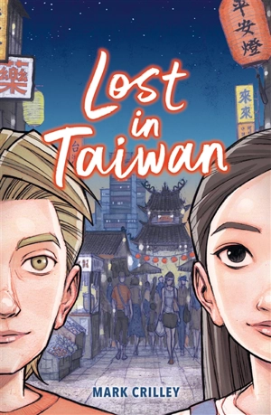 Lost in Taïwan - Mark Crilley