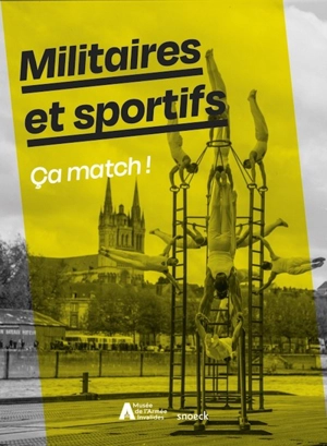 Militaires et sportifs : ça match !