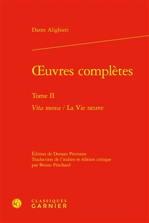 Oeuvres complètes. Vol. 2. Vita nuova. La vie neuve - Dante Alighieri