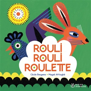 Rouli, rouli, roulette - Cécile Bergame